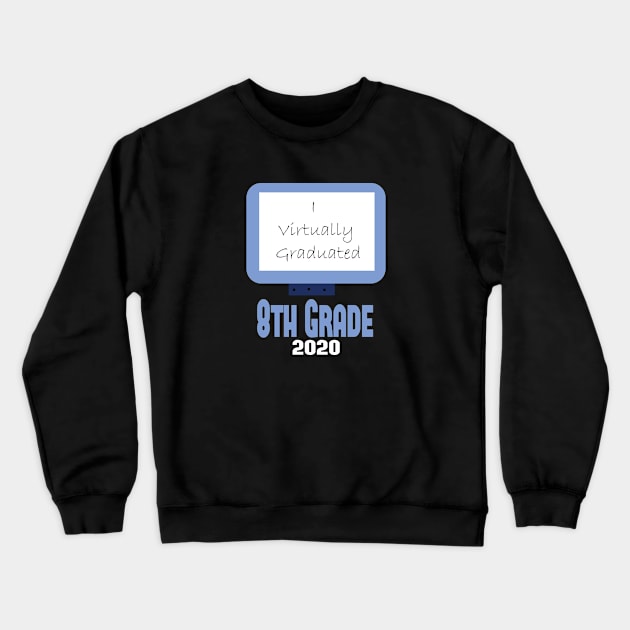 I Virtually Graduated in 2020 Youth Short, Funny Gift Idea, Quarantine, Stay at Home Crewneck Sweatshirt by wiixyou